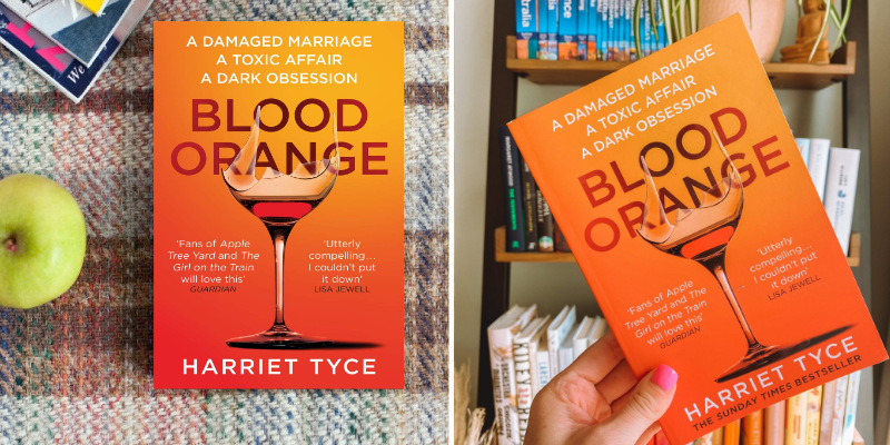 Harriet Tyce Blood Orange: The gripping, bestselling Richard & Judy book club thriller in the use - Bestadvisor