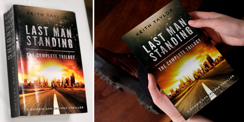 Review of Keith Taylor Last Man Standing: The Complete Trilogy: A Zombie Apocalypse Thriller