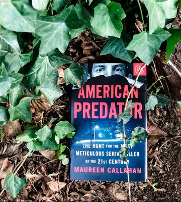 Review of Maureen Callahan American Predator: The Hunt for the Most Meticulous Serial Killer of the 21st Century