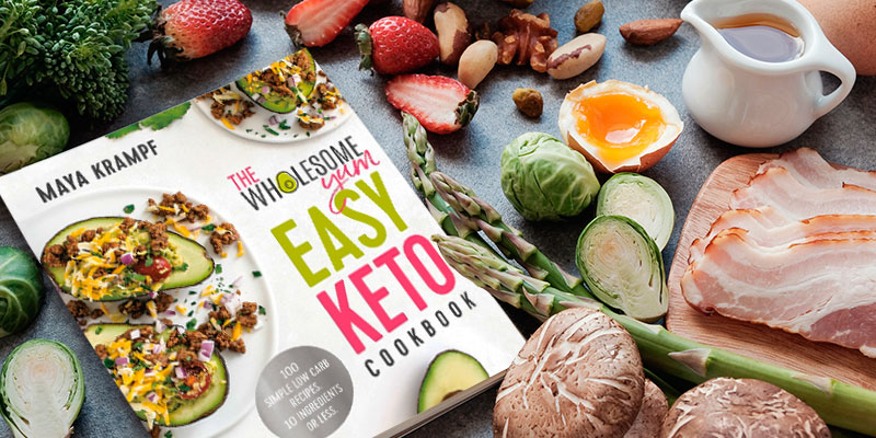 Maya Krampf The Wholesome Yum Easy Keto Cookbook: 100 Simple Low Carb Recipes in the use - Bestadvisor