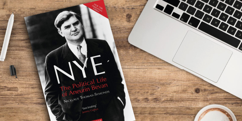 Neil Kinnock Nicklaus Thomas-Symonds Nye: The Political Life of Aneurin Bevan in the use