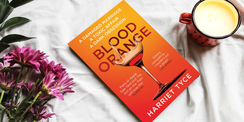 Review of Harriet Tyce Blood Orange: The gripping, bestselling Richard & Judy book club thriller