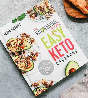 Maya Krampf The Wholesome Yum Easy Keto Cookbook: 100 Simple Low Carb Recipes - Bestadvisor